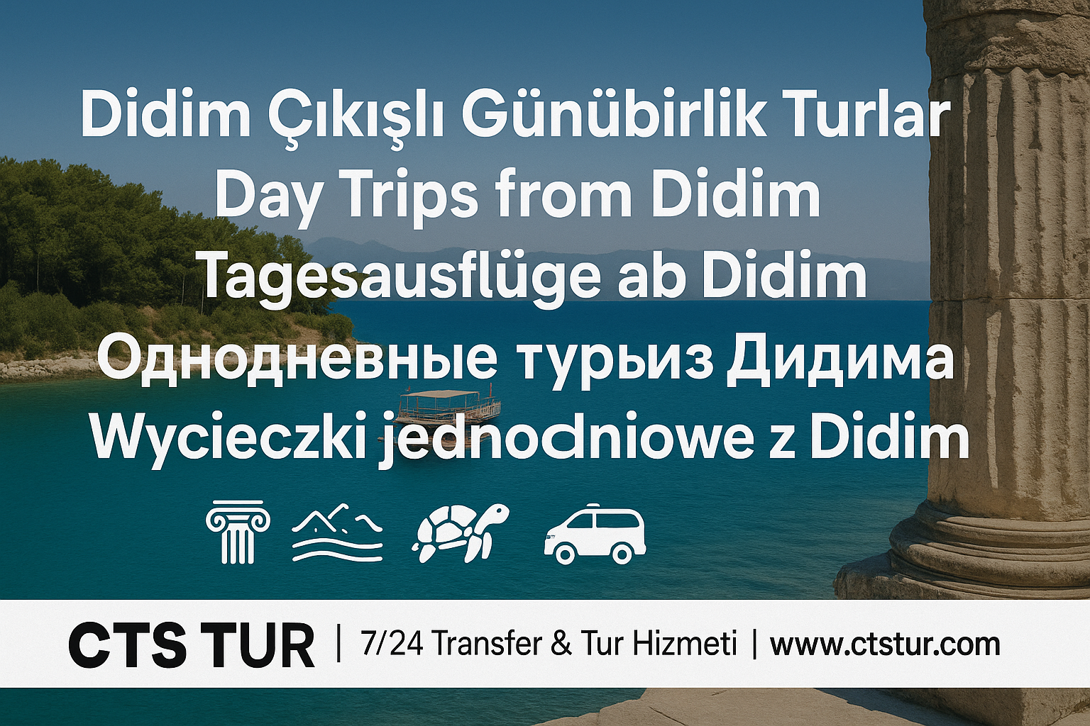  Didim Çıkışlı Günübirlik Turlar Rehberi | Efes, Pamukkale, Bodrum ve Daha Fazlası