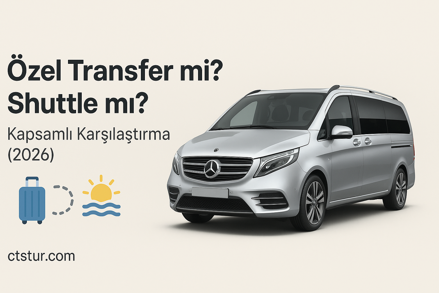 Didim – İzmir ADB Transferinde En Çok Tercih Edilen Araçlar (2026)