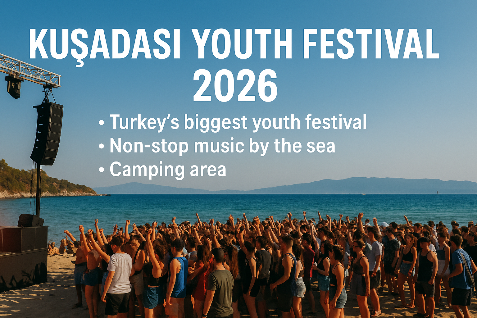 Kuşadası Gençlik Festivali 2026 – Türkiye’nin En Büyük Gençlik Buluşması