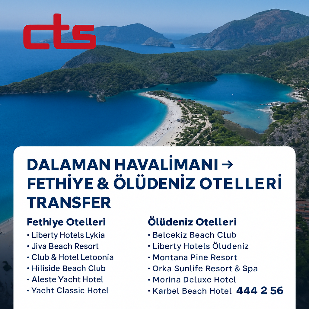 Dalaman Havalimanı’ndan Fethiye & Ölüdeniz Otellerine Transfer