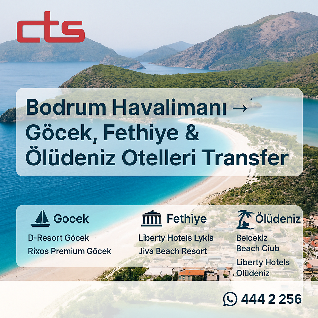Bodrum Havalimanı’ndan Göcek, Fethiye & Ölüdeniz Otellerine Transfer