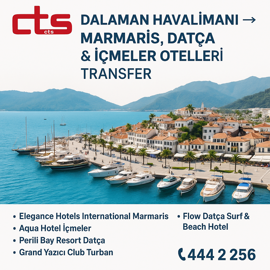 Dalaman Havalimanı’ndan Marmaris, Datça & İçmeler Otellerine Transfer