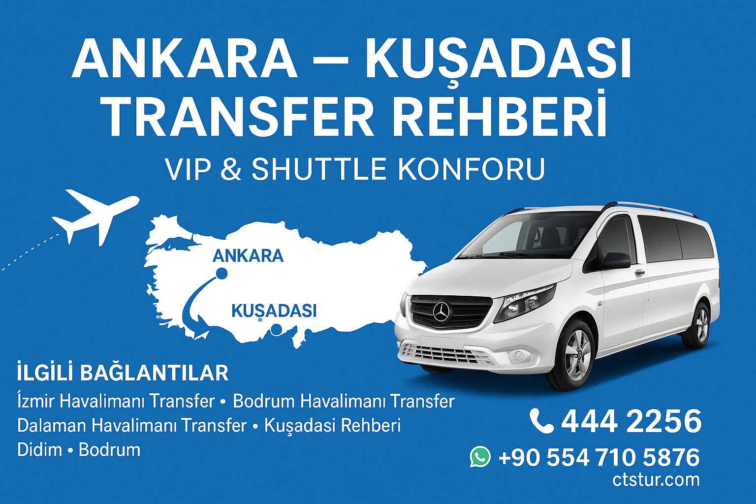 Ankara – Kuşadası Transfer Rehberi | VIP & Shuttle Konforu