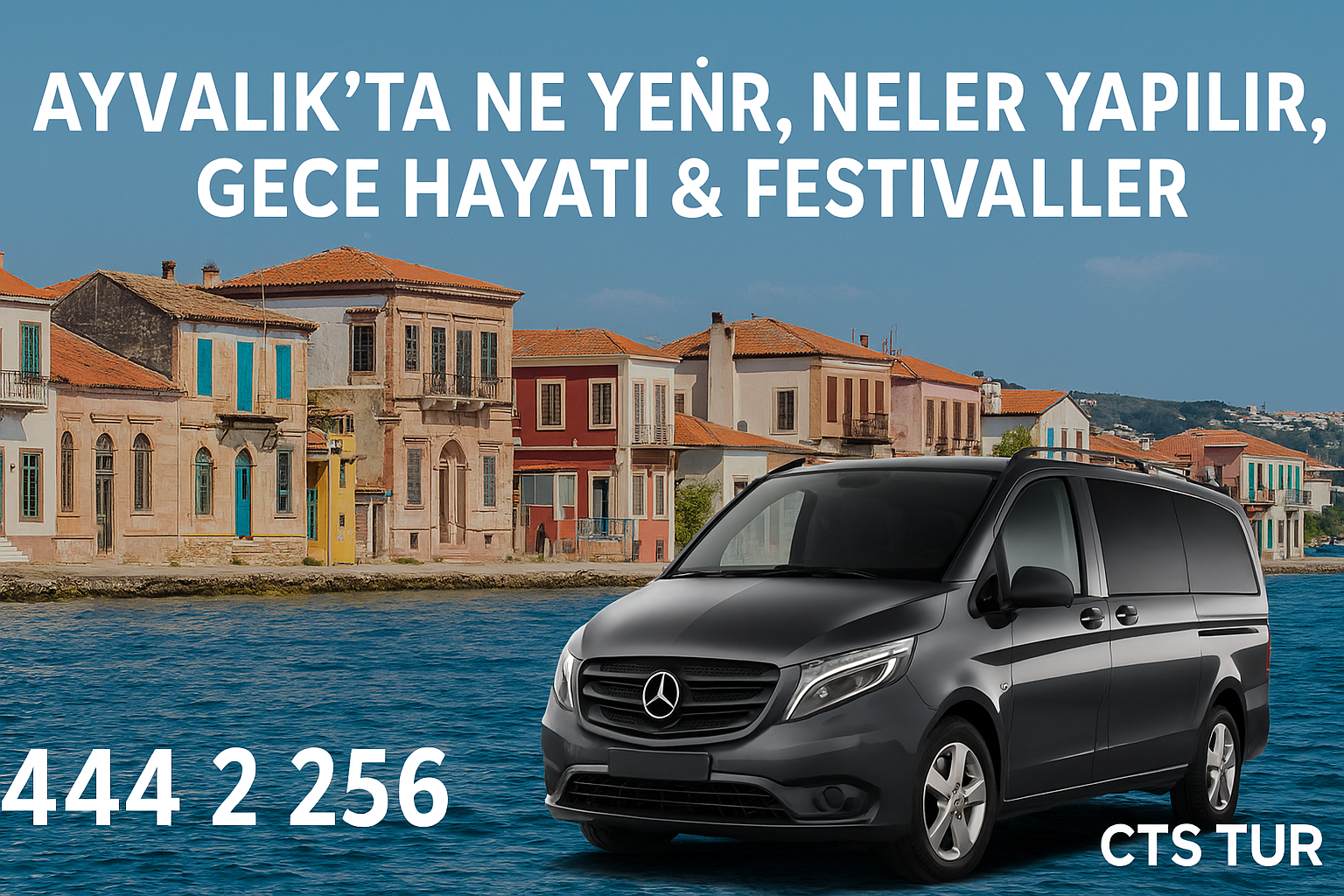 Ayvalık’ta Ne Yenir, Neler Yapılır, Gece Hayatı ve Festivaller