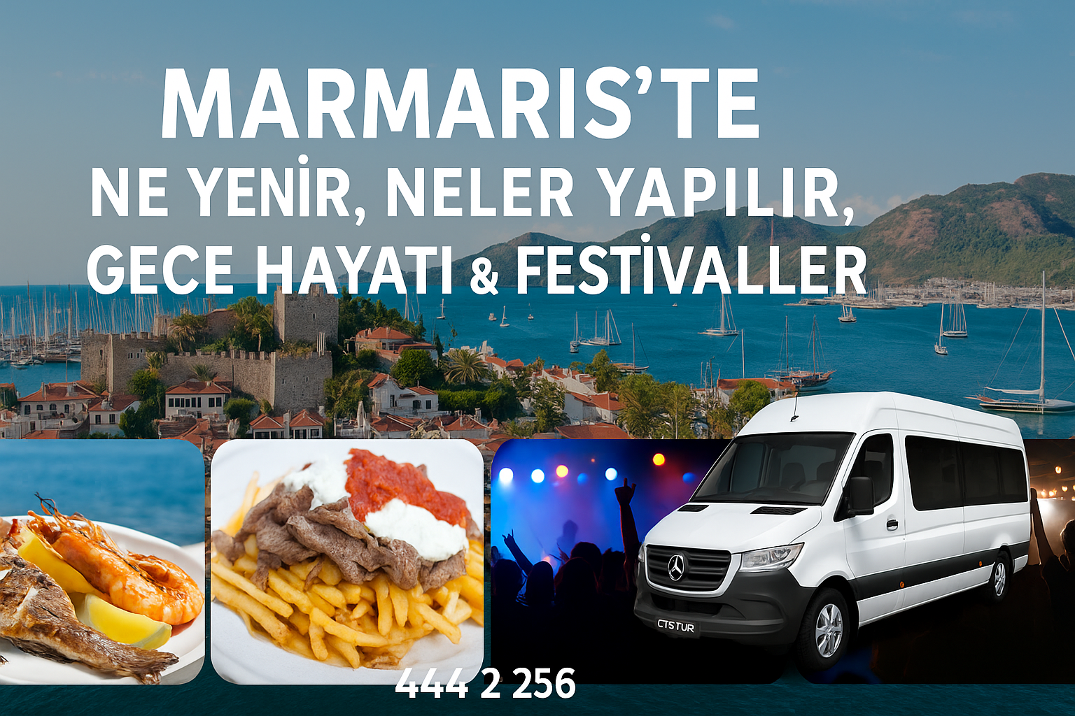 Marmaris: Ne Yenir, Neler Yapılır, Gece Hayatı & Festivaller
