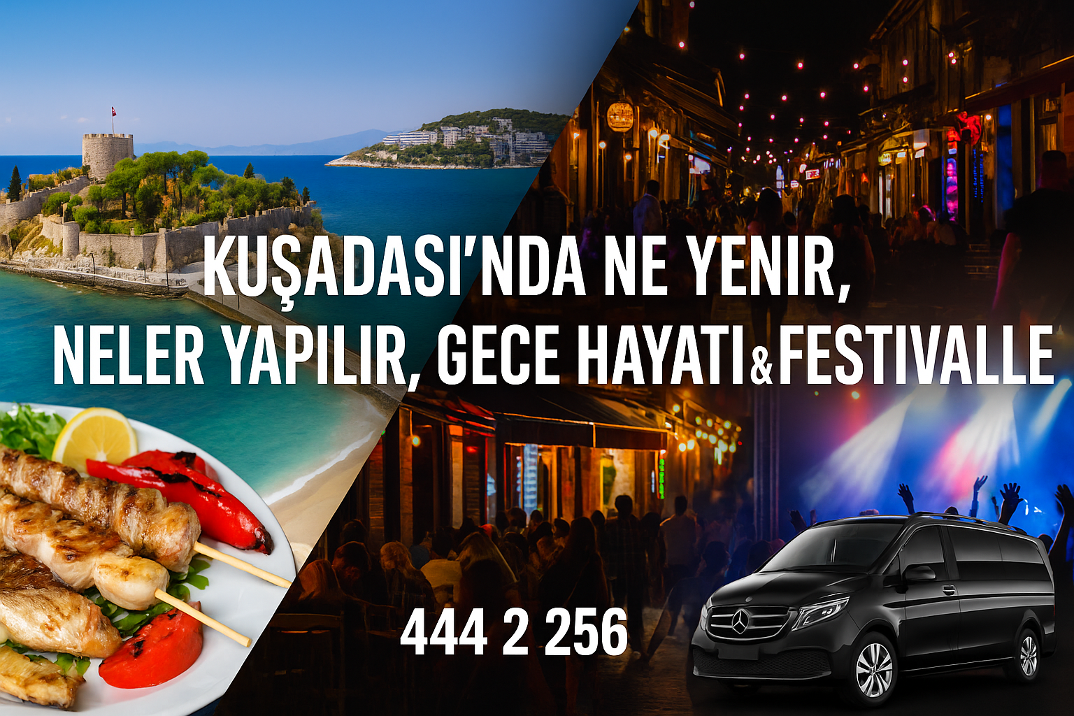 Kuşadası’nda Ne Yenir, Neler Yapılır, Gece Hayatı ve Festivaller | Rehber