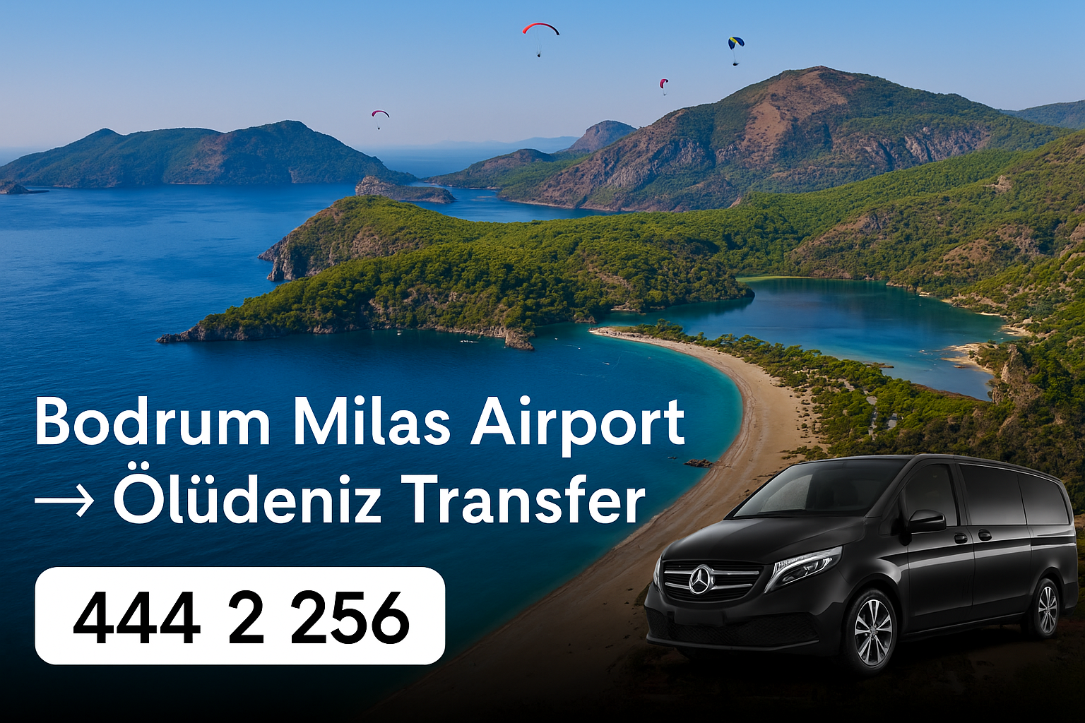 Bodrum Milas Havalimanı → Ölüdeniz Transfer