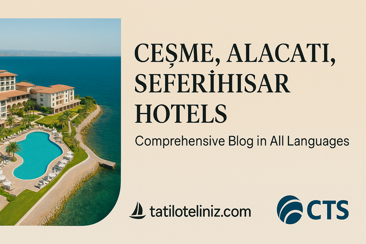 İzmir Havalimanı’ndan Çeşme, Alaçatı ve Seferihisar Otellerine Shuttle ve Özel Transfer