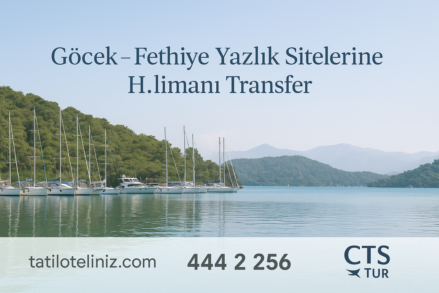 Göcek & Fethiye Yazlık Sitelerine Havalimanı Transfer Hizmeti