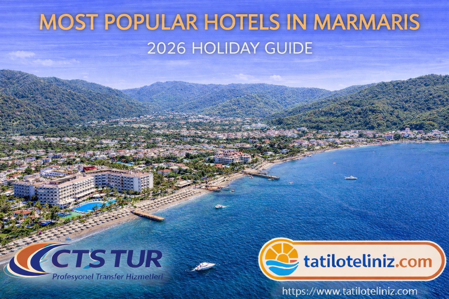 Marmaris En Popüler Oteller – 2026 Güncel Konaklama Rehberi