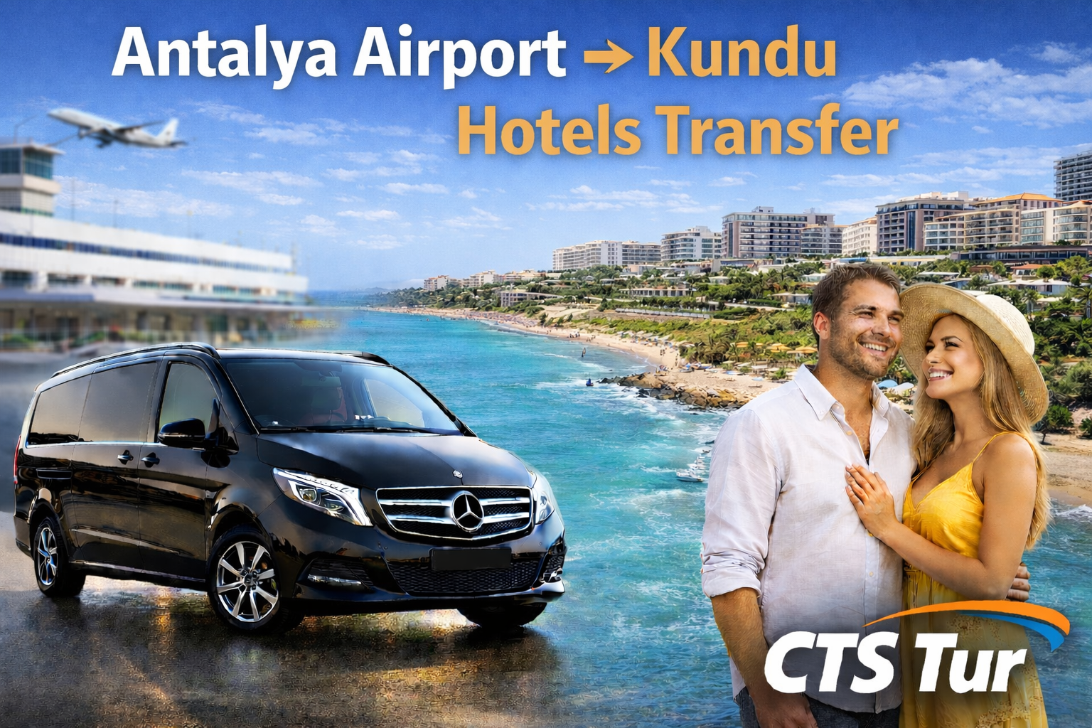 Antalya Havalimanı → Kundu Otelleri Transfer Rehberi.