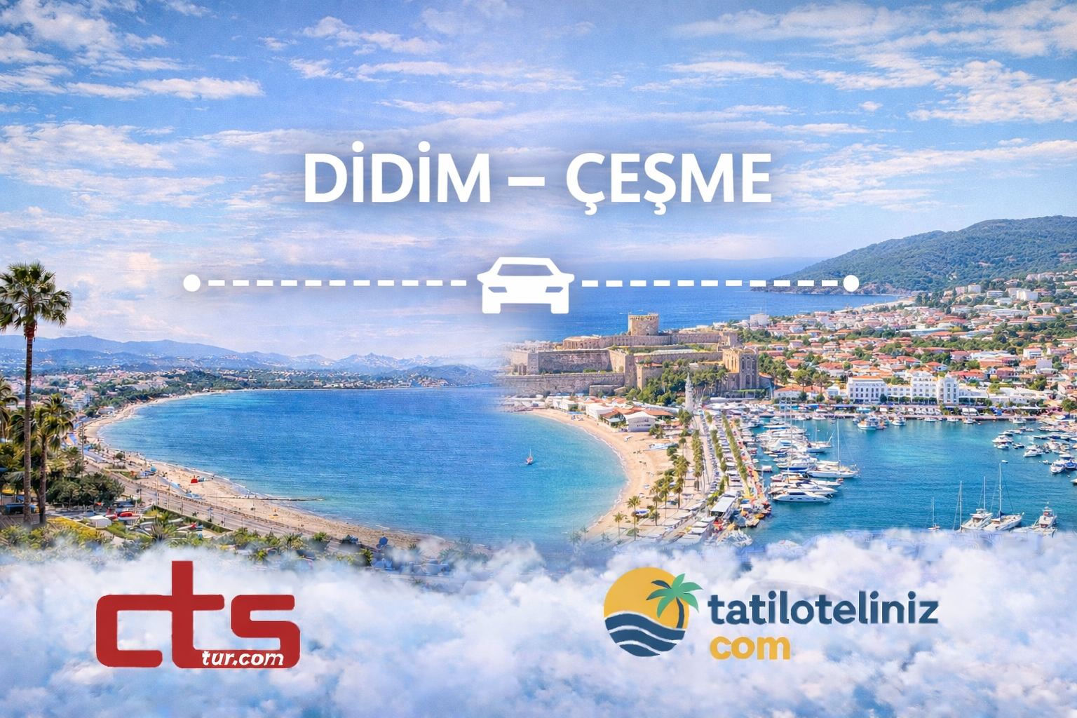 Didim – Çeşme Arası Özel Transfer Rehberi 2026