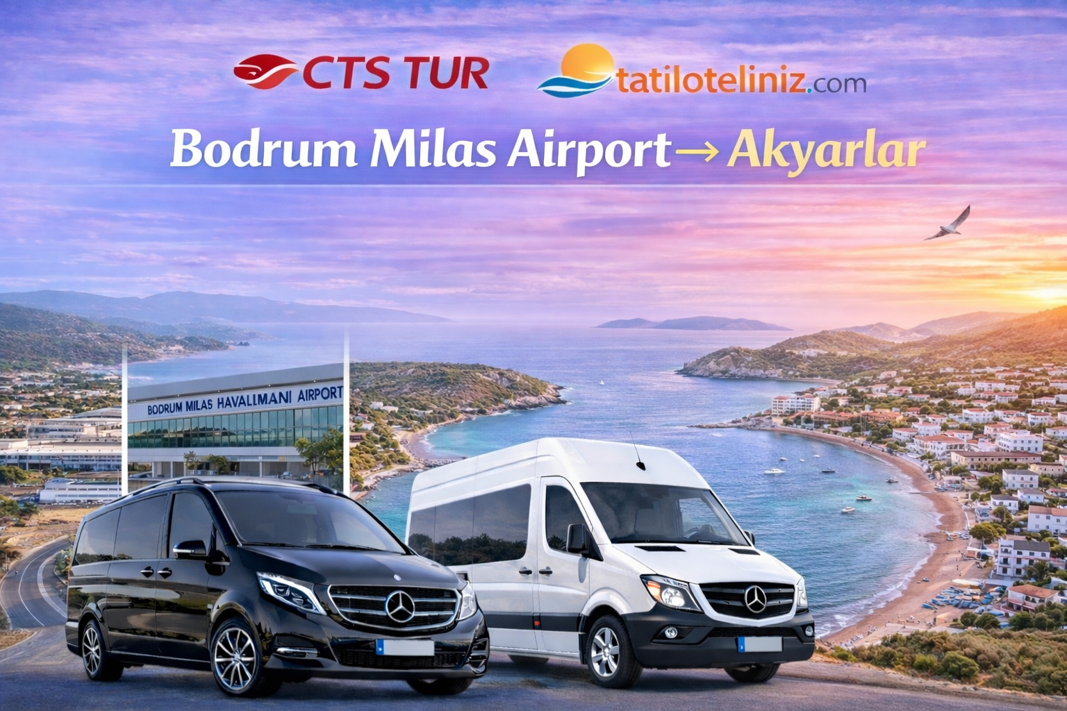 Bodrum Milas Havalimanı → Akyarlar Transfer.