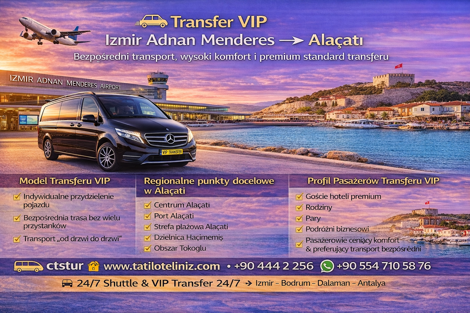  İzmir Adnan Menderes Havalimanı → Alaçatı VIP Transfer.