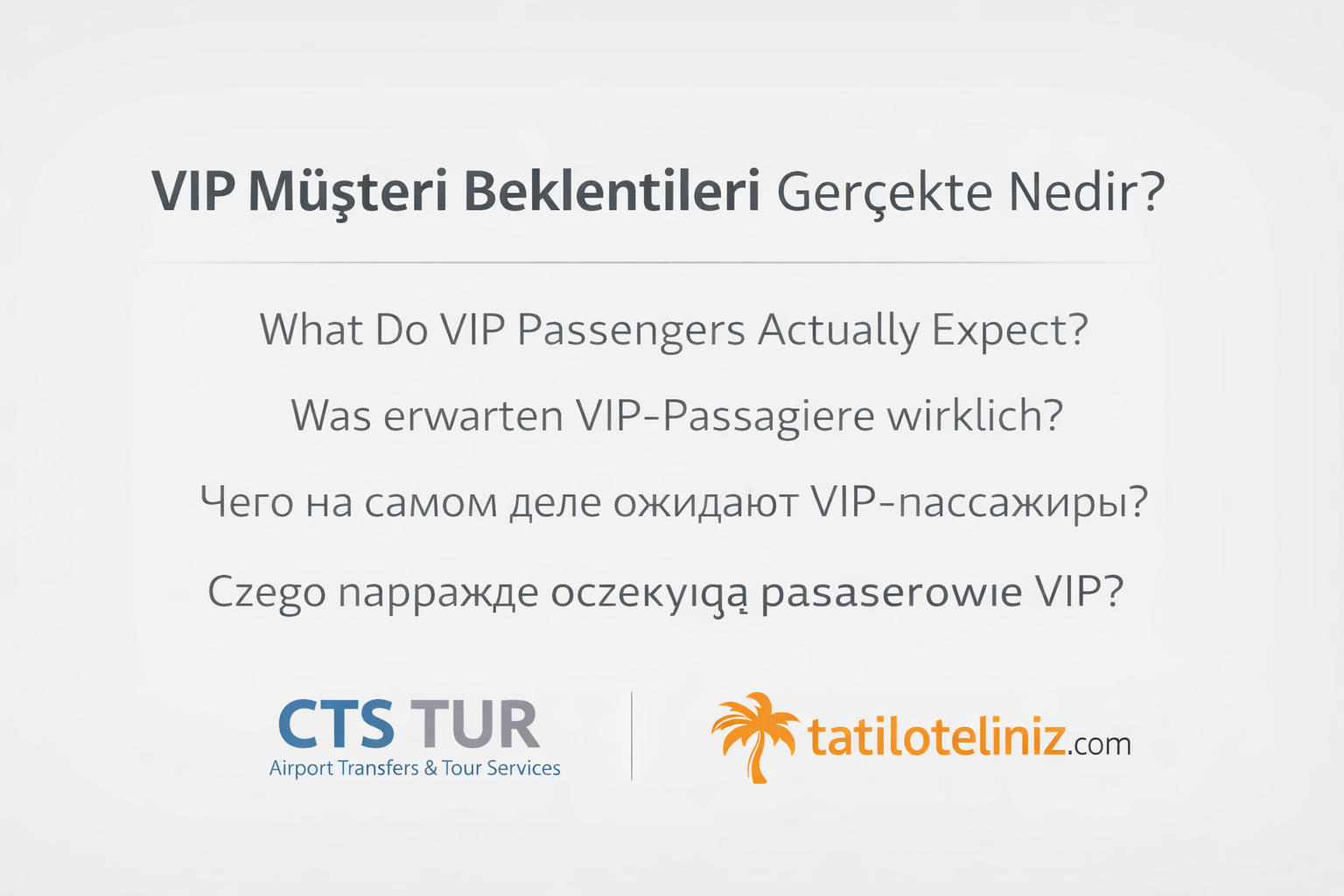  VIP Müşteri Beklentileri Gerçekte Nedir?