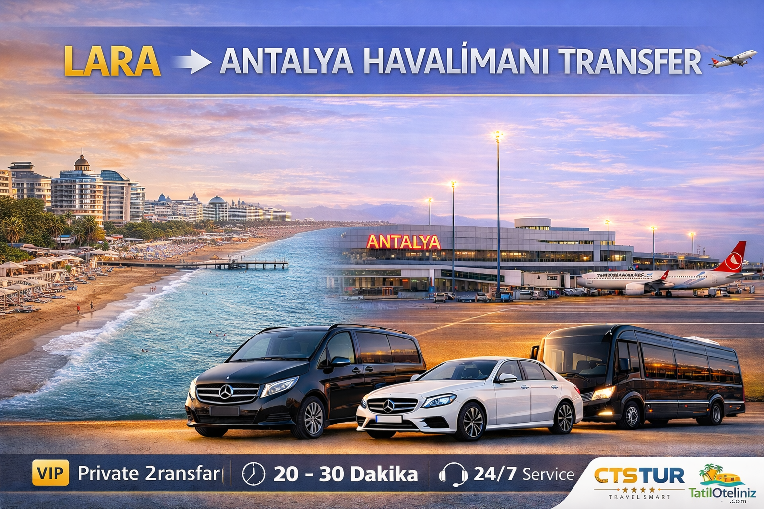 Lara → Antalya Havalimanı Transfer
