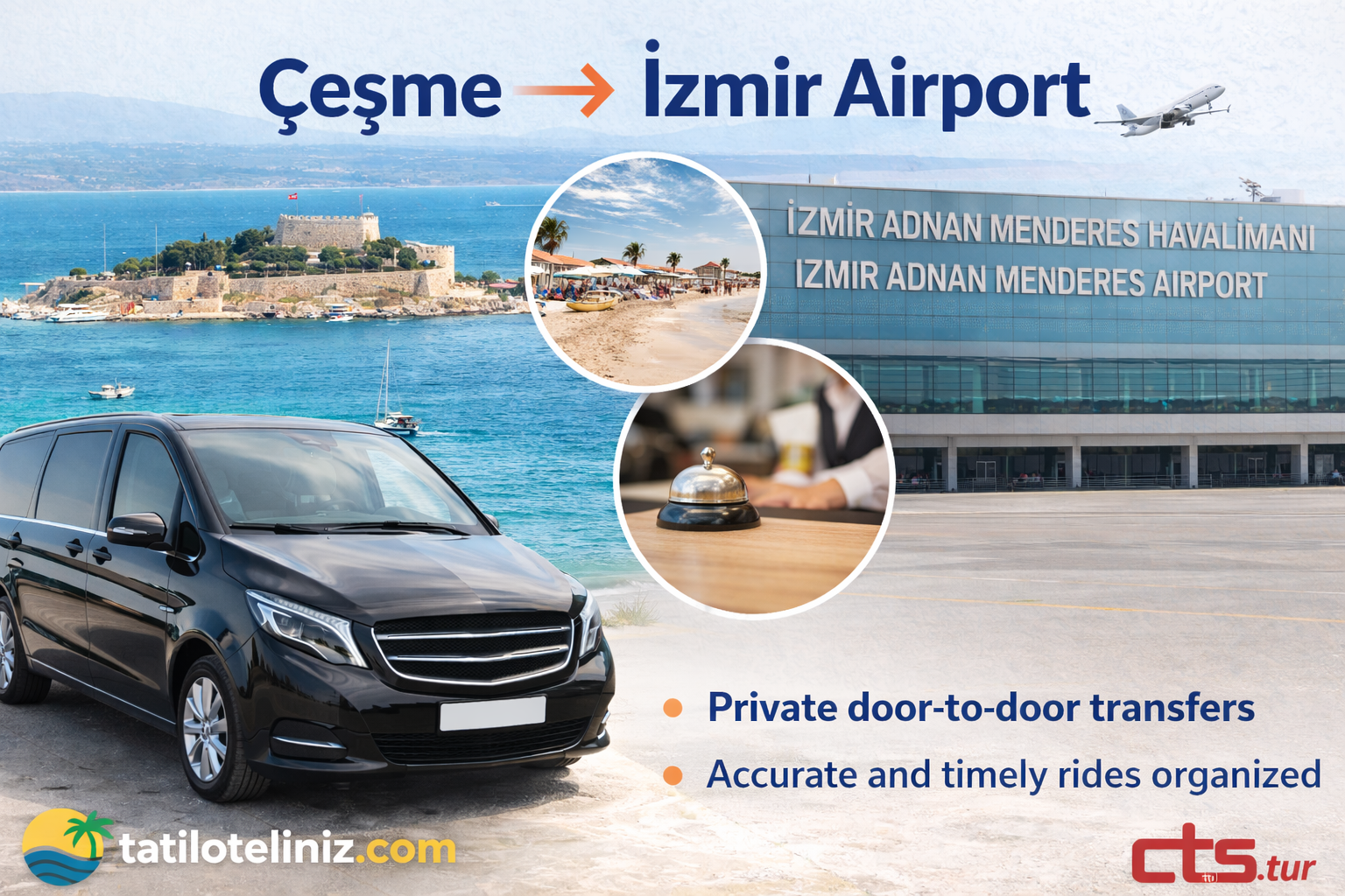 Çeşme → İzmir Adnan Menderes Havalimanı Transfer 