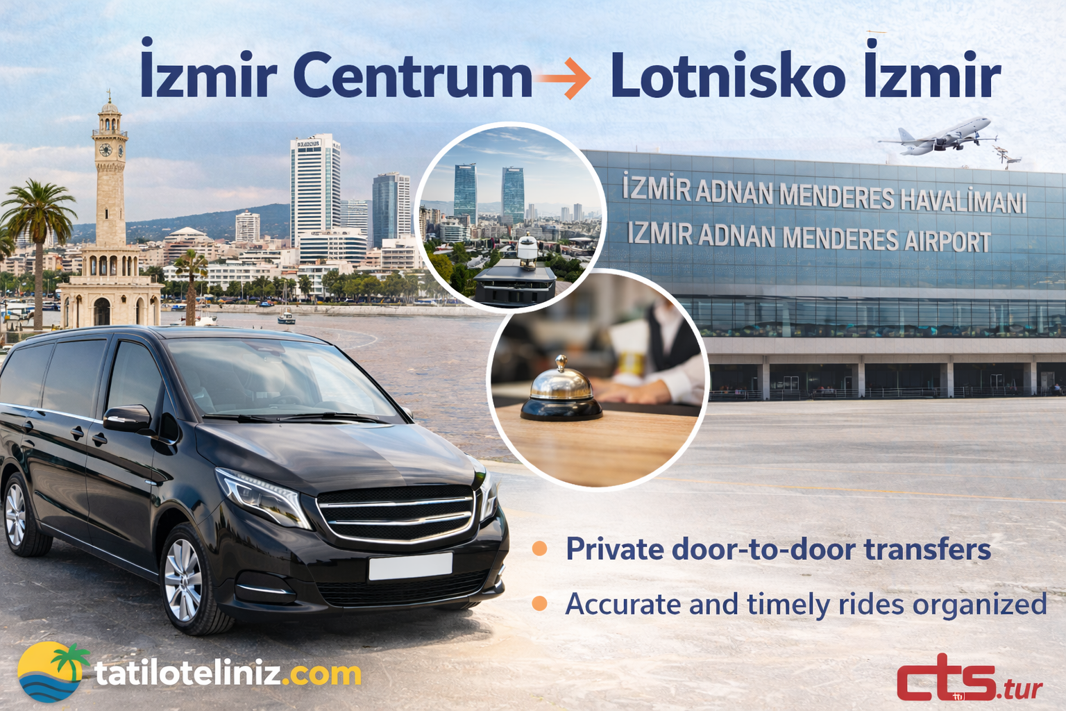  İzmir Merkez → İzmir Adnan Menderes Havalimanı Transfer 