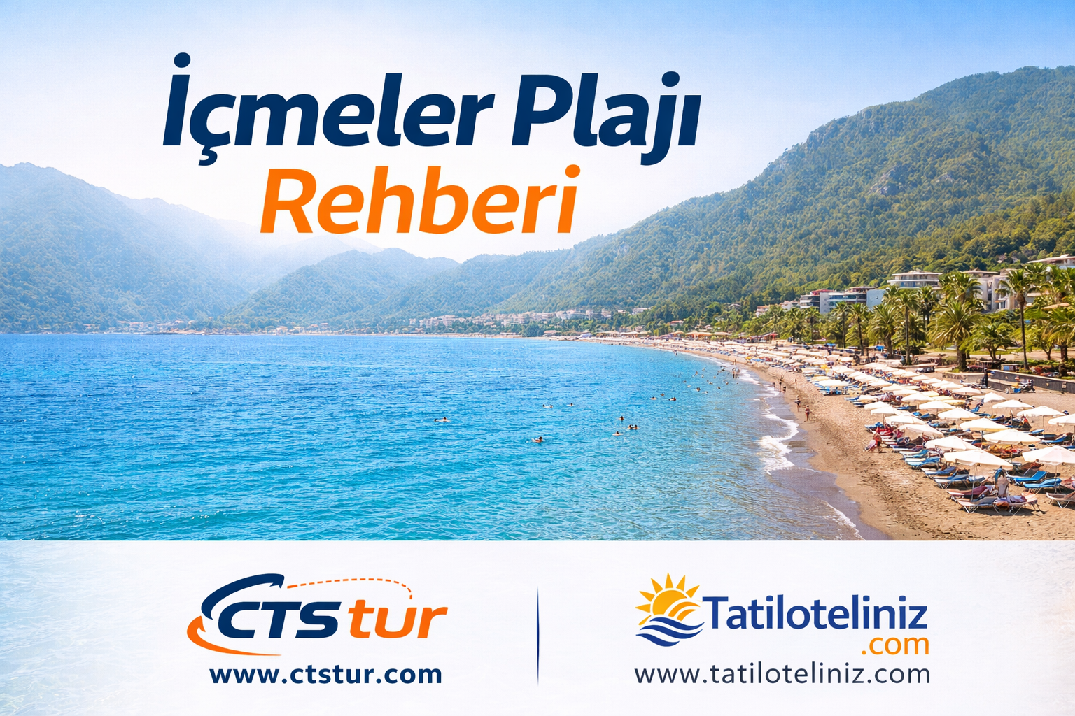 İçmeler Plajı Rehberi