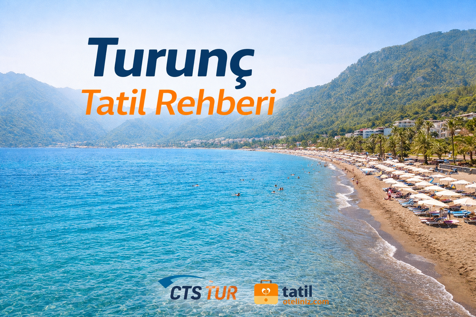 Turunç Tatil Rehberi