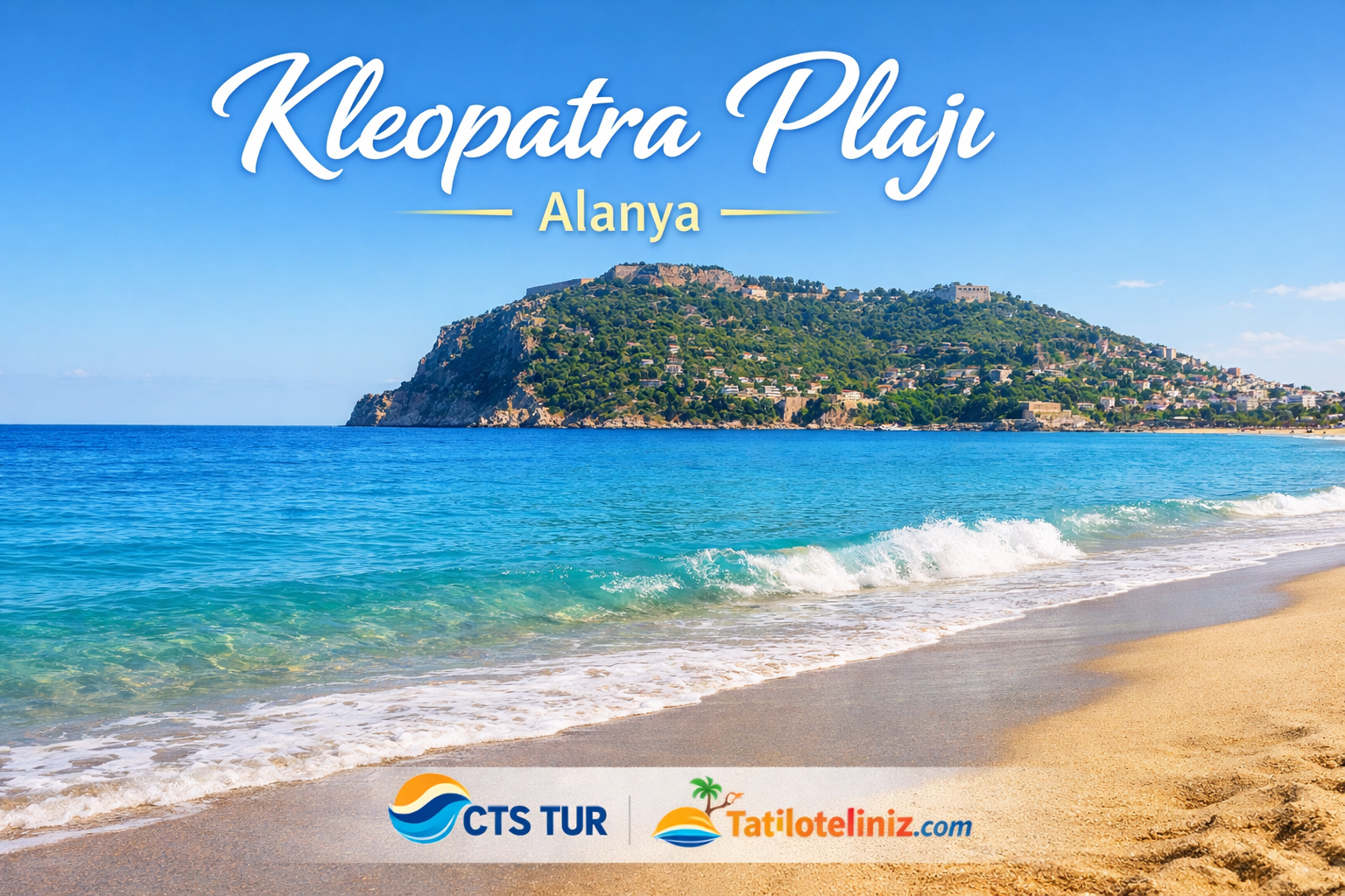Alanya Kleopatra Plajı Rehberi