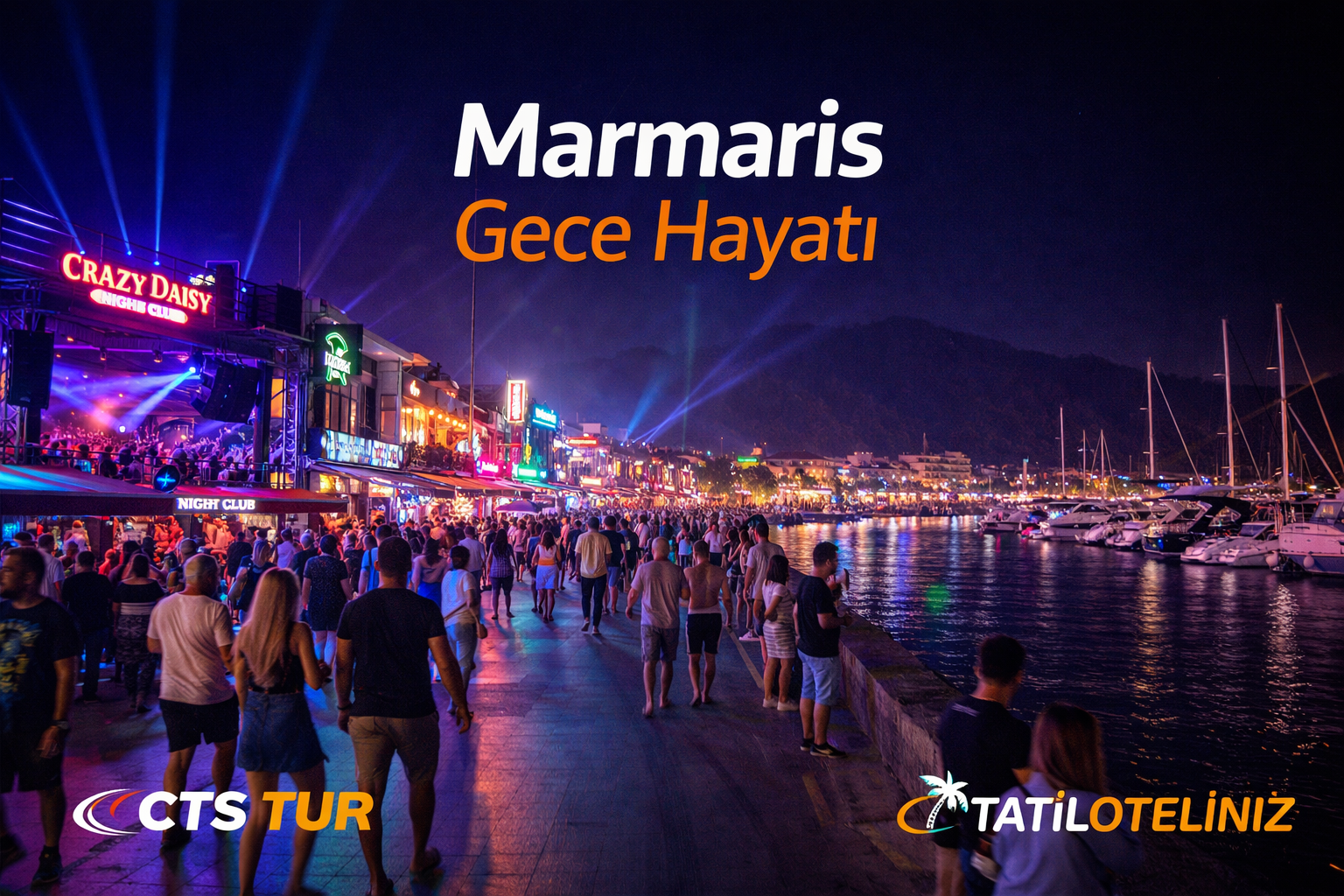 Marmaris Gece Hayatı Rehberi