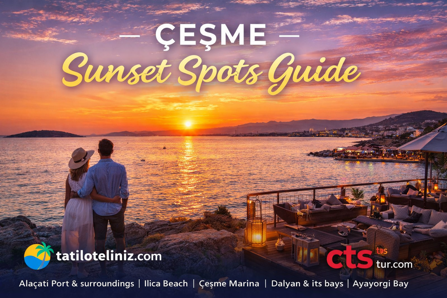 Çeşme Gün Batımı Noktaları Rehberi