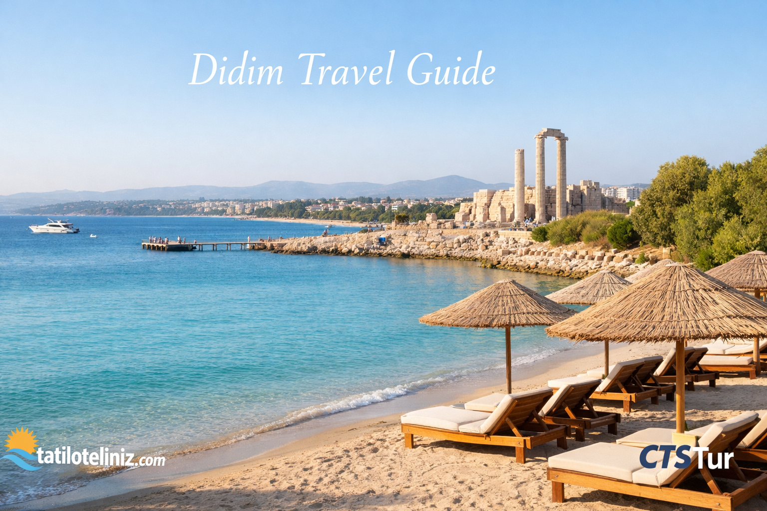 Didim Tatil Rehberi.