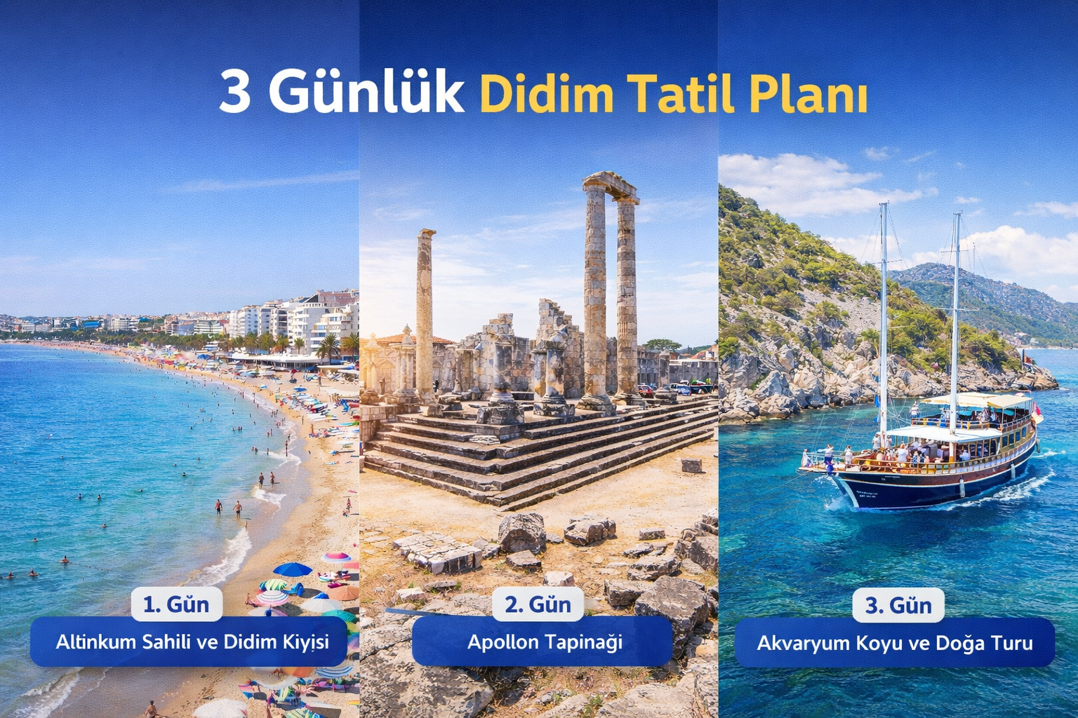 Didim Tatil Planı: 3 Günlük Gezi Rehberi.
