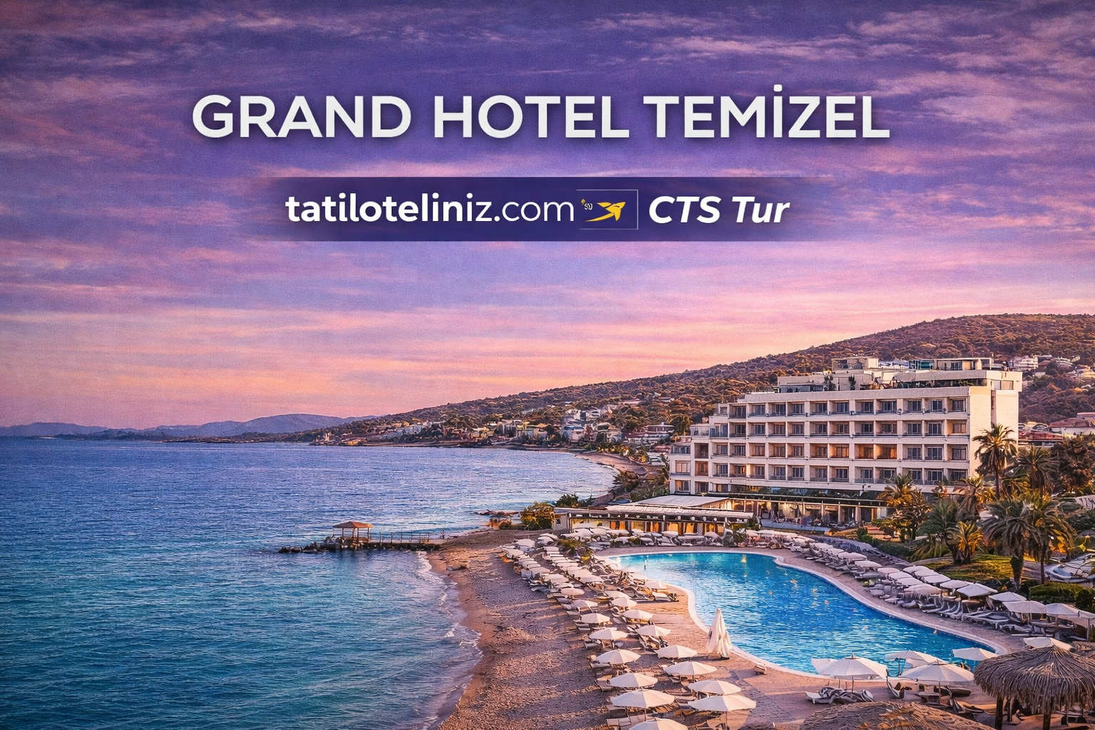 GRAND HOTEL TEMİZEL.