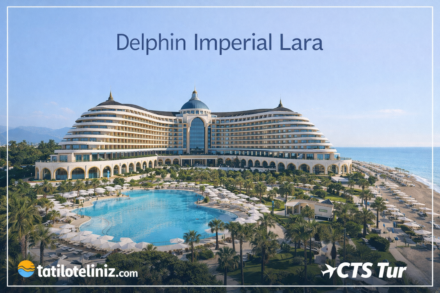 Delphin Imperial Lara ...