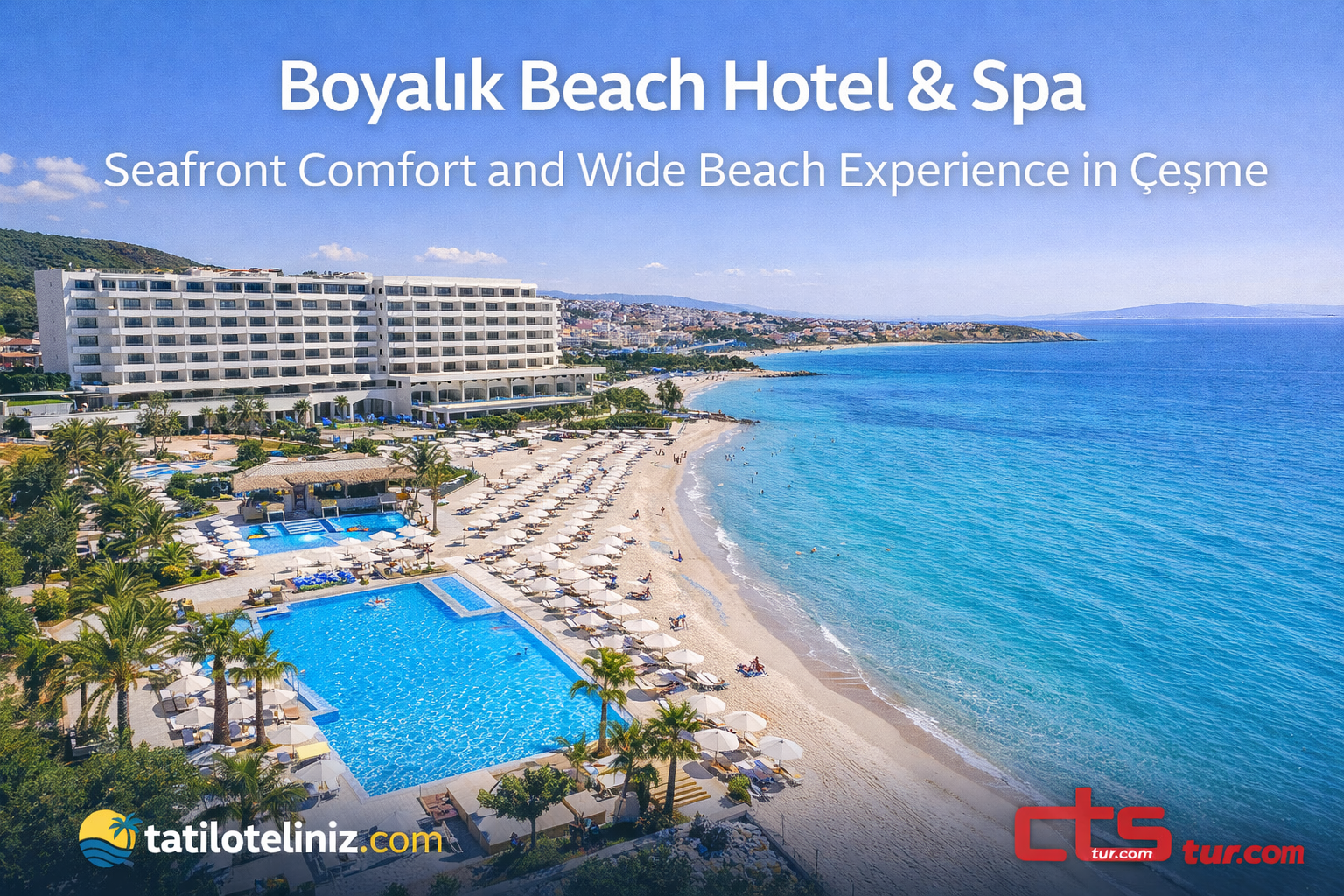 Boyalık Beach Hotel & Spa ...