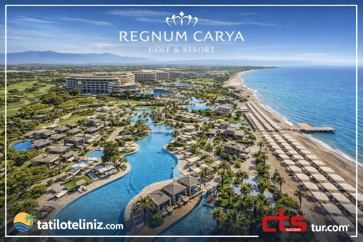 Regnum Carya Golf & Resort.
